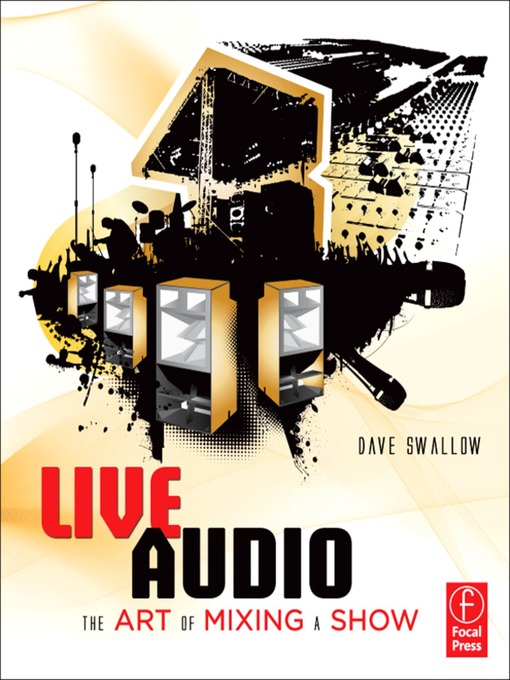 Live Audio (eBook): The Art of Mixing a Show